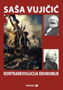 Sasa Vujicic - kontrarevolucija ekonomije