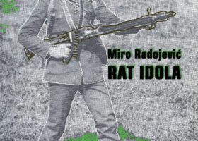 U prodaji roman Mira Radojevića – Rat idola