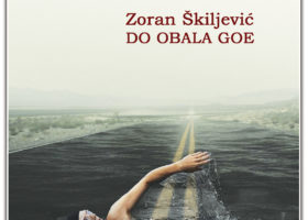 Predstavljanje romana Zorana Škiljevića „Do obala Goe“