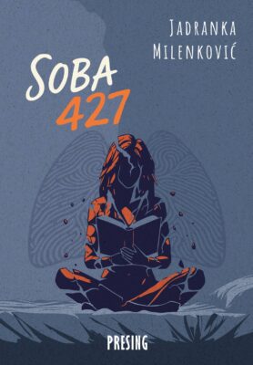 Korice: Jadranka Milenković – Soba 427