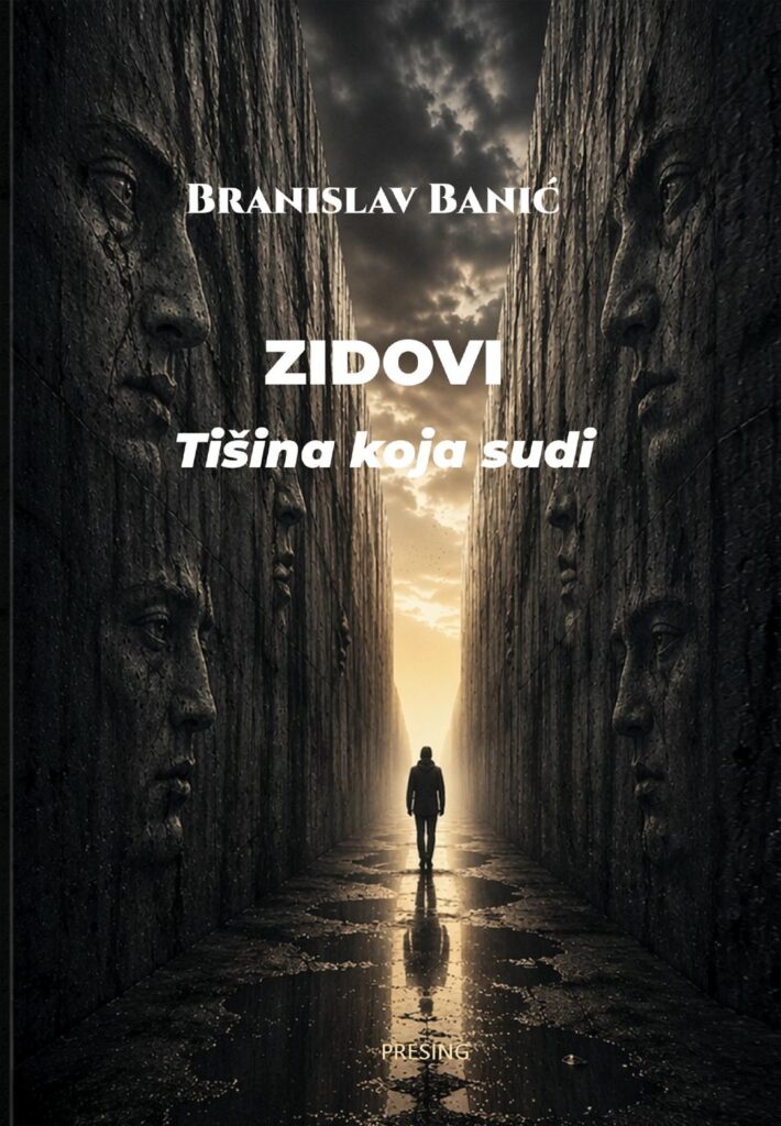 Korice: Branislav Banić – Zidovi – tišina koja sudi